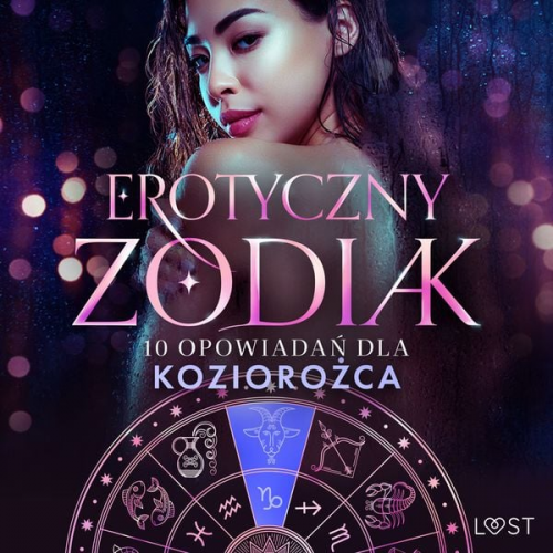 Nina Alvén Alicia Luz Chrystelle Leroy Annah Viki M. Alexi Lexi - Erotyczny zodiak: 10 opowiadań dla Koziorożca