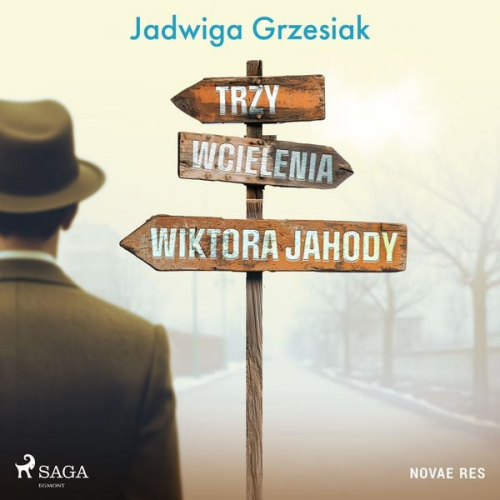 Jadwiga Grzesiak - Trzy wcielenia Wiktora Jahody