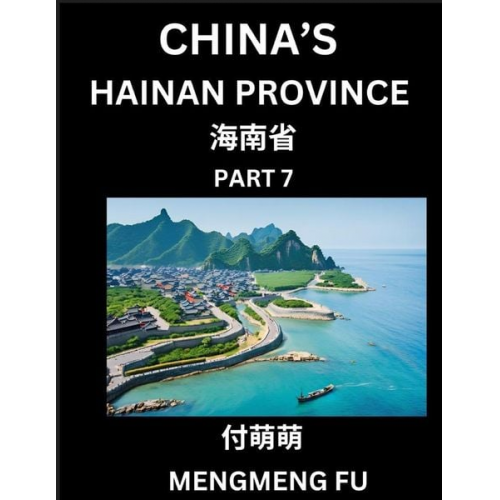 Mengmeng Fu - China's Hainan Province (Part 7)- Learn Chinese Characters, Words, Phrases with Chinese Names, Surnames and Geography