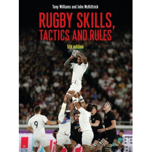 John McKittrick Tony Williams - Rugby Skills, Tactics and Rules 5th edition