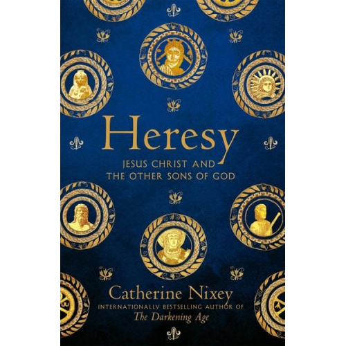 Catherine Nixey - Heresy