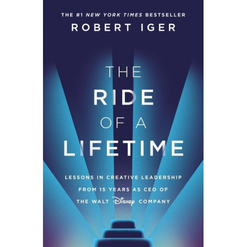 Robert Iger - The Ride of a Lifetime