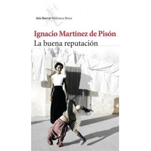 Ignacio Martínez de Pisón - La buena reputación