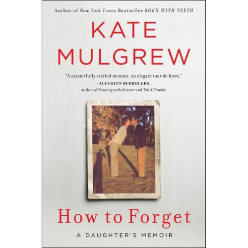 Kate Mulgrew - How to Forget