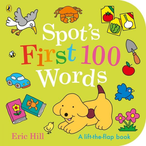 Eric Hill - Spot's First 100 Words