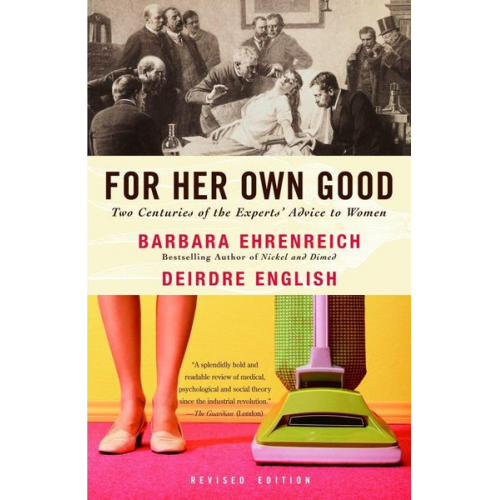 Barbara Ehrenreich Deirdre English - For Her Own Good