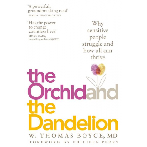 W. Thomas Boyce - The Orchid and the Dandelion