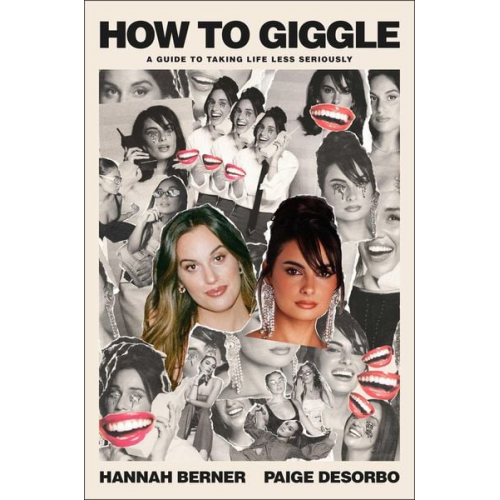 Hannah Berner Paige Desorbo - How to Giggle