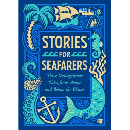 Jules Verne H. G. Wells Robert Louis Stevenson - Stories for Seafarers