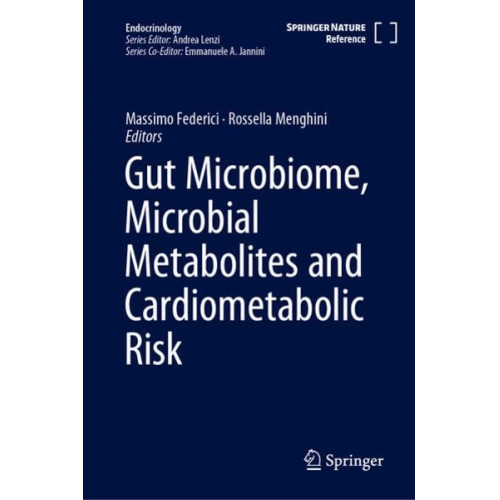 Gut Microbiome, Microbial Metabolites and Cardiometabolic Risk