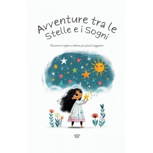 Artici Kids - Avventure Tra Le Stelle E I Sogni