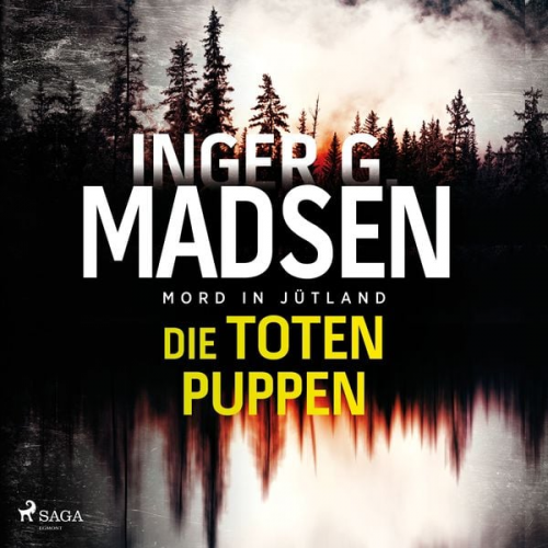 Inger Gammelgaard Madsen - Mord in Jütland: Die toten Puppen