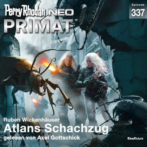 Ruben Wickenhäuser - Perry Rhodan Neo 337: Atlans Schachzug