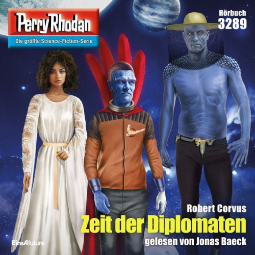 Robert Corvus - Perry Rhodan 3289: Zeit der Diplomaten