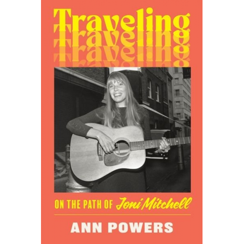 Ann Powers - Traveling