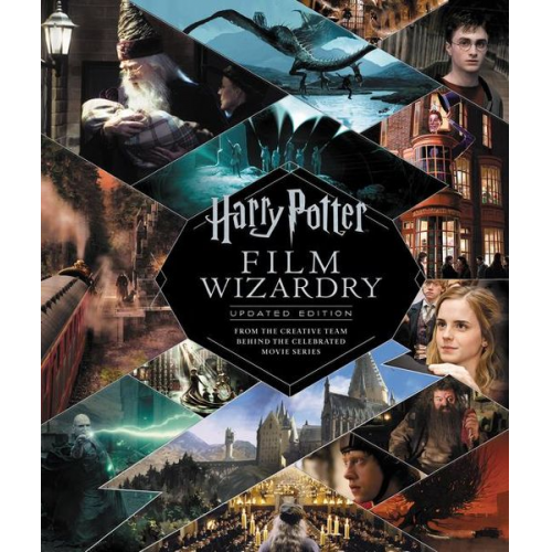 Brian Sibley - Harry Potter Film Wizardry: Updated Edition