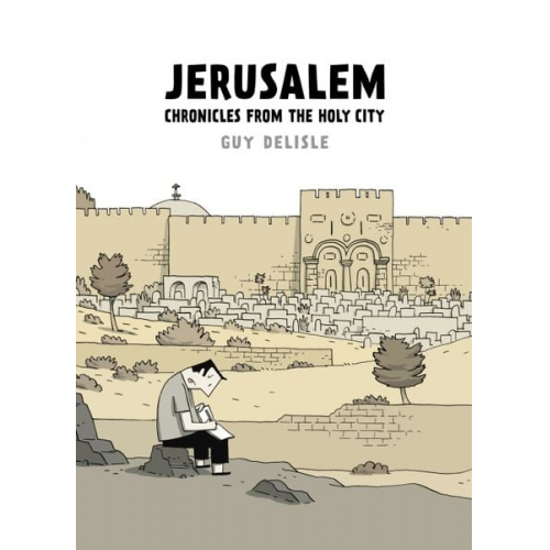 Guy Delisle - Jerusalem