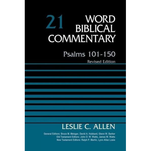 Leslie C. Allen - Psalms 101-150, Volume 21