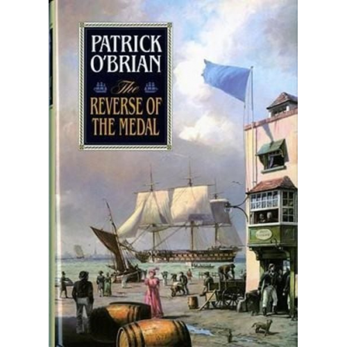 Patrick O'Brian - The Reverse of the Medal