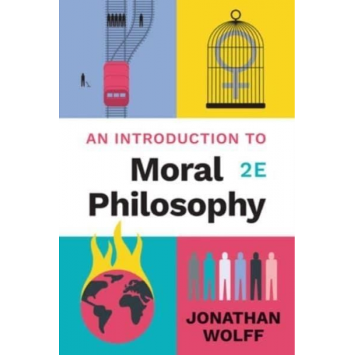 Jonathan Wolff - An Introduction to Moral Philosophy