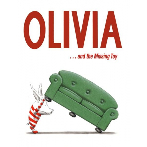 Ian Falconer - Olivia . . . and the Missing Toy