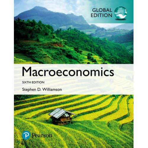 Stephen Williamson Stephen D. Williamson - Macroeconomics, Global Edition