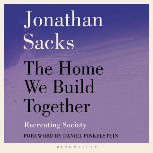 Jonathan Sacks - The Home We Build Together