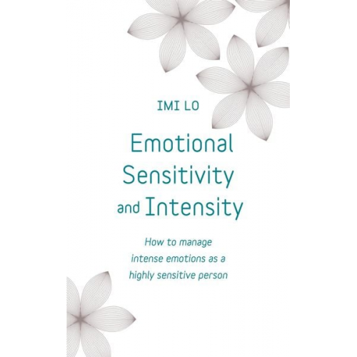 Imi Lo - Emotional Sensitivity and Intensity