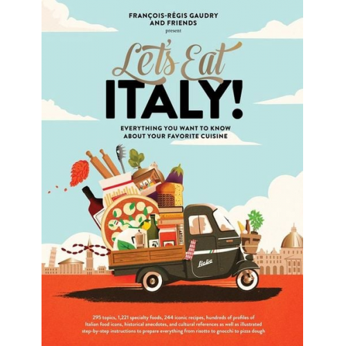 François-Régis Gaudry - Let's Eat Italy!