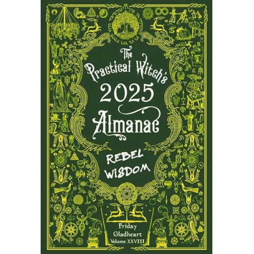 Friday Gladheart - The Practical Witch's Almanac 2025