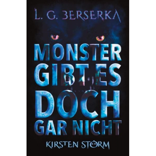 Kirsten Storm - Monster gibt es doch gar nicht