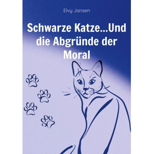 Elvy Jansen - Schwarze Katze...Und die Abgründe der Moral