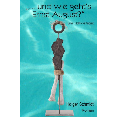 Holger Schmidt - "... und wie geht's Ernst-August?"