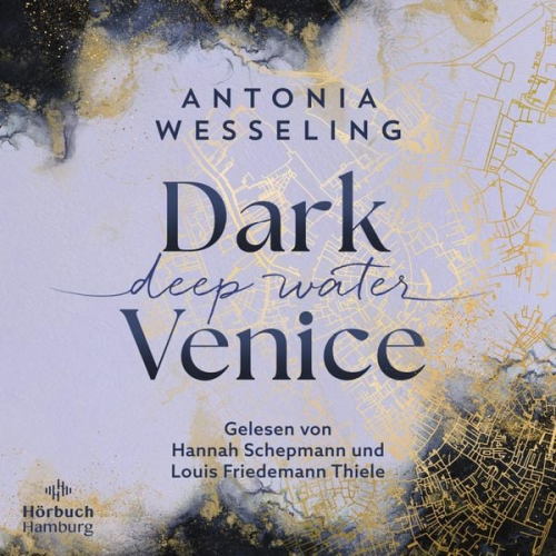 Antonia Wesseling - Dark Venice. Deep Water (Dark Venice 1)