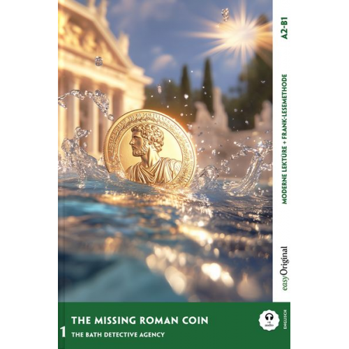 Carolyn Marsh - The Missing Roman Coin - Englische Krimi-Lektüre A2-B1