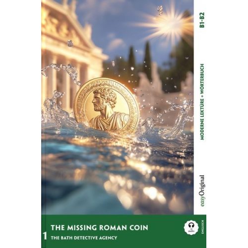 Carolyn Marsh - The Missing Roman Coin - Englische Krimi-Lektüre B1-B2