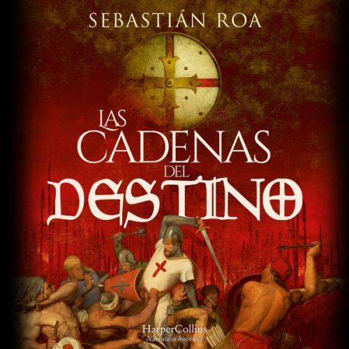 Sebastián Roa - Las cadenas del destino