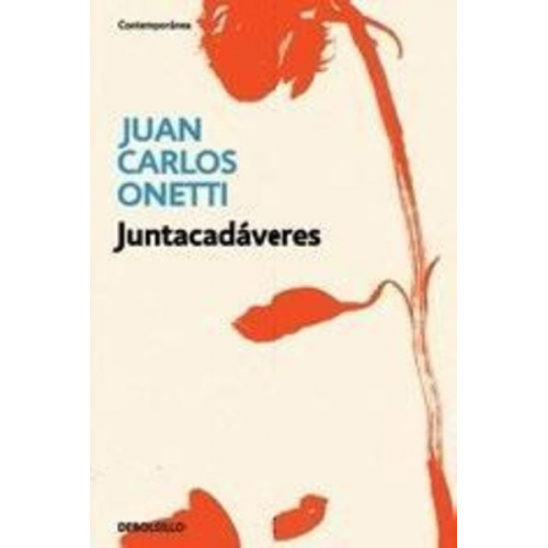 Juan Carlos Onetti - Juntacadáveres