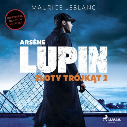 Maurice Leblanc - Arsène Lupin. Złoty trójkąt. Tom II