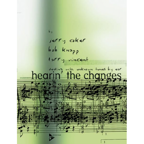 Jerry Coker Bob Knapp Larry Vincent - Hearin' The Changes