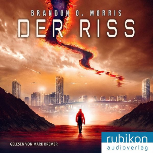 Brandon Q. Morris - Der Riss