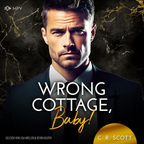 C. R. Scott - Wrong Cottage, Baby!