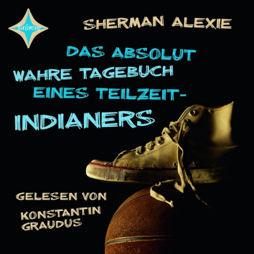 Sherman Alexie - Das absolut wahre Tagebuch eines Teilzeit-Indianers