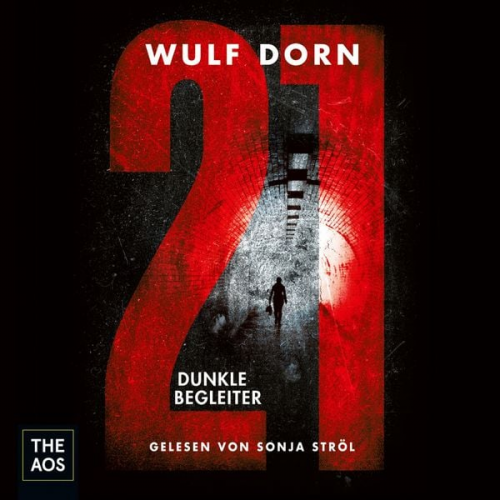 Wulf Dorn - 21 - Dunkle Begleiter