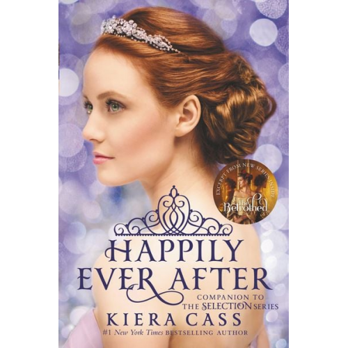 Kiera Cass - Happily Ever After: Companion to the Selection Series