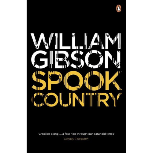 William Gibson - Spook Country