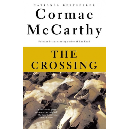 Cormac McCarthy - The Crossing