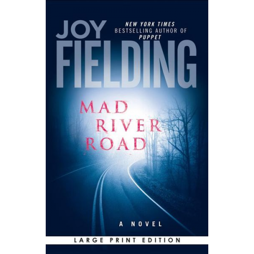 Joy Fielding - Mad River Road