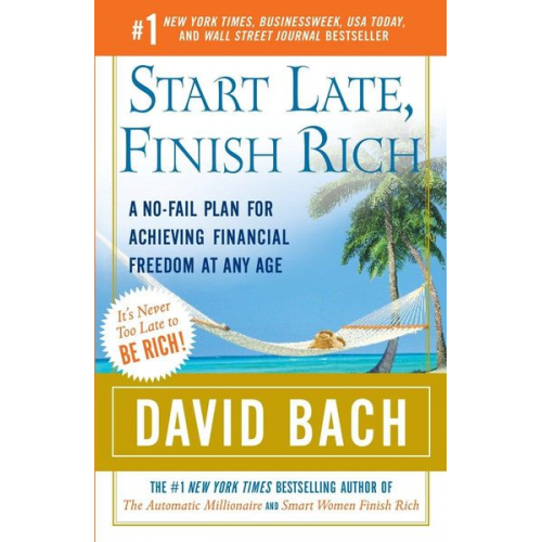 David Bach - Start Late, Finish Rich