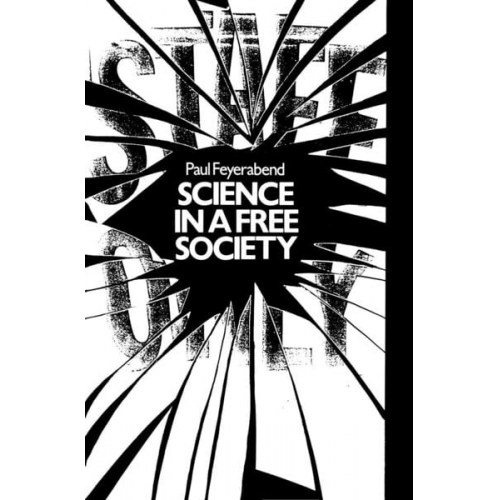 Paul Feyerabend - Science in a Free Society